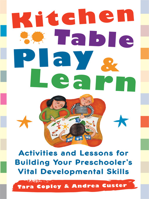 Title details for Kitchen-Table Play and Learn by Tara Copley - Available